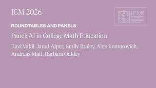 Thumbnail: ICM 2026 Panel - AI in College Math Education