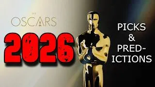 Thumbnail: The Oscars 2026 | Picks & Predictions