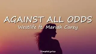 Thumbnail: Against All Odds - Westlife ft. Mariah Carey (Lyrics)