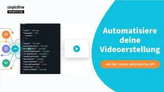 Thumbnail: Videoerstellung automatisieren mit der simpleshow video maker API