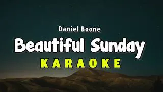 Thumbnail: Beautiful Sunday - KARAOKE VERSION - Daniel Boone