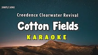Thumbnail: Cotton Fields Karaoke Version Creedence Clearwater Revival - CCR