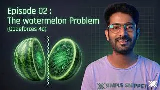 Thumbnail: The Watermelon Problem (Codeforces 4A) | Competitive Programming for Beginners Ep 01