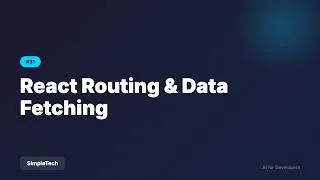Thumbnail: React Routing & Data Fetching | Full Stack Development #31