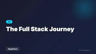 Thumbnail: The Full Stack Journey - From localhost to Production | Full Stack Development #55 (Finale)