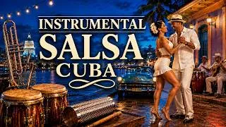 Thumbnail: SALSA INSTRUMENTAL CUBA 🇨🇺 | Cuban Salsa Music & Latin Rhythms to Dance