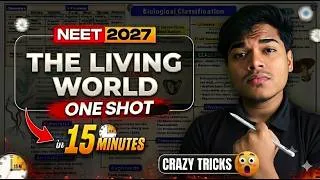 Thumbnail: The Living World One Shot | NEET Biology | Class 11th | All Concept’s & PYQ’s #neet2027