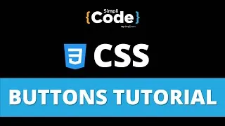 Thumbnail: CSS Buttons Tutorial | Buttons in CSS Explained | How to Design Button in CSS | SimpliCode