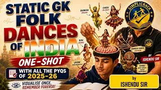 Thumbnail: STATIC GK | Folk Dances of India | SSC & Railway | One-shot | simplicrack | Ishendu Sir