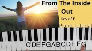 Thumbnail: From The Inside Out (Key of E)//EASY Piano Tutorial