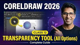 Thumbnail: Design को Next Level लाओ Transparency से | CorelDraw Course 2026