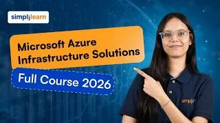 Thumbnail: Microsoft Azure Infrastructure Solutions AZ-305 Full Course 2026 | Azure 305 Tutorial | Simplilearn
