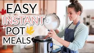 Thumbnail: 4 EASY INSTANT POT RECIPES PERFECT FOR FALL // EASY DINNER IDEAS // FALL RECIPES