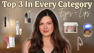 Thumbnail: Top 3 In Every Makeup Category Eyes + Lips! PLUS My Top Product If I Had To Choose ONE!