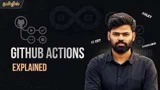 Thumbnail: GitHub Actions Tutorial in Tamil | CI/CD Explained for Beginners | DevOps | Part - 1