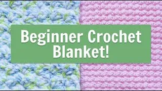 Thumbnail: Beginner Crochet Blanket Pattern!