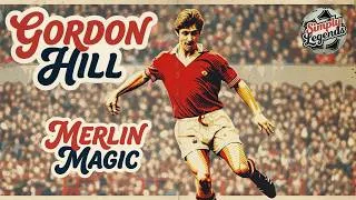 Thumbnail: Merlin Magic 🔥 Gordon Hill Best Goals | Man Utd Legend