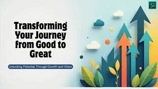 Thumbnail: Unlock the Secrets to Greatness: Transforming from Good to Exceptional| SimplyInfo