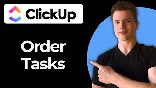 Thumbnail: How To Order Your ClickUp Tasks Alphabetically (Step-By-Step)