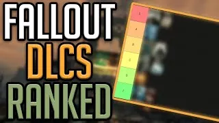 Thumbnail: Fallout DLC Tier List | Ranking Each MAJOR DLC