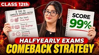 Thumbnail: Class 12🔥Half Yearly Exams Strategy|Half Yearly Exams 2026| Class12th 99% Strategy #class12