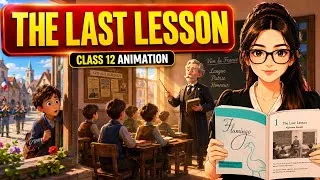 Thumbnail: The Last Lesson | Class 12 | The Last Lesson class 12 animation | the last lesson class 12 