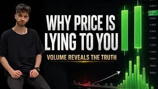 Thumbnail: Why Price Is Lying To You (Volume Changes Everything)