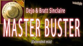 Thumbnail: Master buster / Dejo & Bratt Sinclaire