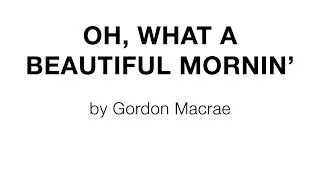 Thumbnail: GM  |  Oh, What A Beautiful Mornin'