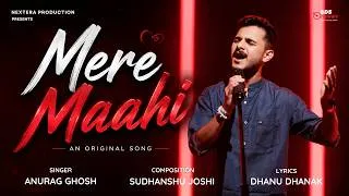 Thumbnail: Mere Maahi By Anurag Ghosh | Sudhanshu Joshi | Dhanu Dhanak | New Original Song