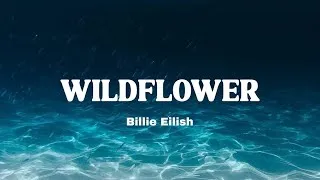Thumbnail: WILDFLOWER - Billie Eilish | Lyrics