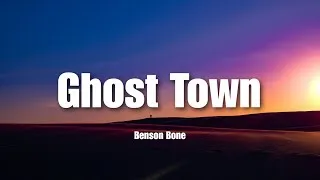 Thumbnail: Ghost Town - Benson Bone | Lyrics