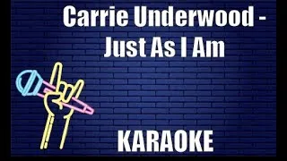 Thumbnail: Carrie Underwood - Just As I Am (Karaoke)