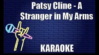 Thumbnail: Patsy Cline - A Stranger in My Arms (Karaoke)