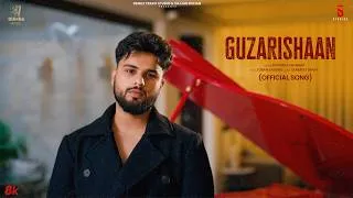 Thumbnail: Guzarishaan (8K VIDEO) Divanshu Sharma | Joban Sandhu | Gurmeet Singh | Punjabi Song, Sajjan Duhan