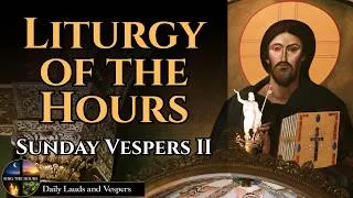 Thumbnail: Divine Office 8.30.26 | Sunday Evening Prayer | Vespers II