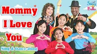 Thumbnail: Mommy I Love You 💖 A Sweet Mother’s Day Song for Kids | Sing with Bella Ensemble ft. Lori & RJ Music