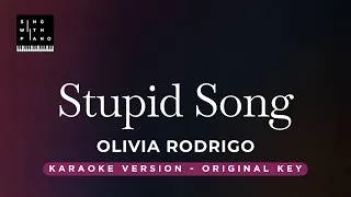 Thumbnail: Stupid Song - Olivia Rodrigo (Original Key Karaoke) - Piano Instrumental Cover with Lyrics