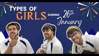 Thumbnail: TYPES OF GIRLS DURING 26th JANUARY || funny video || sirfmridul || #comedy #school #schoollife