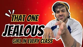 Thumbnail: THAT ONE JEALOUS GIRL IN EVERY CLASS || funny videos || sirfmridul #comedy #school  #schoollife