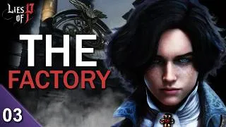 Thumbnail: Lies of P | The Factory Gets Worse The Deeper We Get!