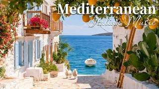Thumbnail: Chill Mediterranean Music 🏡🌊 2+ Hours of Gentle Italian Music & Calm Ocean Ambience
