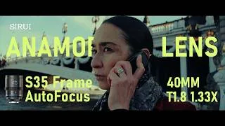 Thumbnail: SIRUI 40mm T1.8 1.33X Anamorphic — Autofocus, Finally.