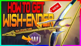Thumbnail: How To Get Wish Ender Exotic SOLO EASY! | Updated Full 2024 Guide | Destiny 2