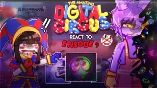 Thumbnail: ☆ﾟ.*･｡ﾟThe Amazing Digital Circus Reacts To EPISODE 9 ||🎪||TADC reacts - Gacha react||Spoilers|Angst