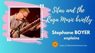 Thumbnail: Sitar and the Raga Music: Stéphane BOYER Explains to His Audiences [in French]