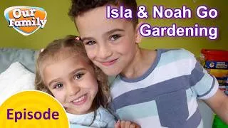 Thumbnail: Isla and Noah Go Gardening | Our Family FULL EPISODES | CBEEBIES