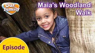 Thumbnail: Maia’s Woodland Walk | Our Family FULL EPISODES | CBEEBIES