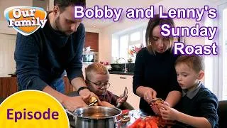 Thumbnail: Bobby and Lenny’s Sunday Roast | Our Family FULL EPISODES | CBEEBIES