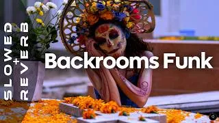 Thumbnail: PHONK ジ AROUND - BACKROOMS FUNK (s l o w e d + r e v e r b)